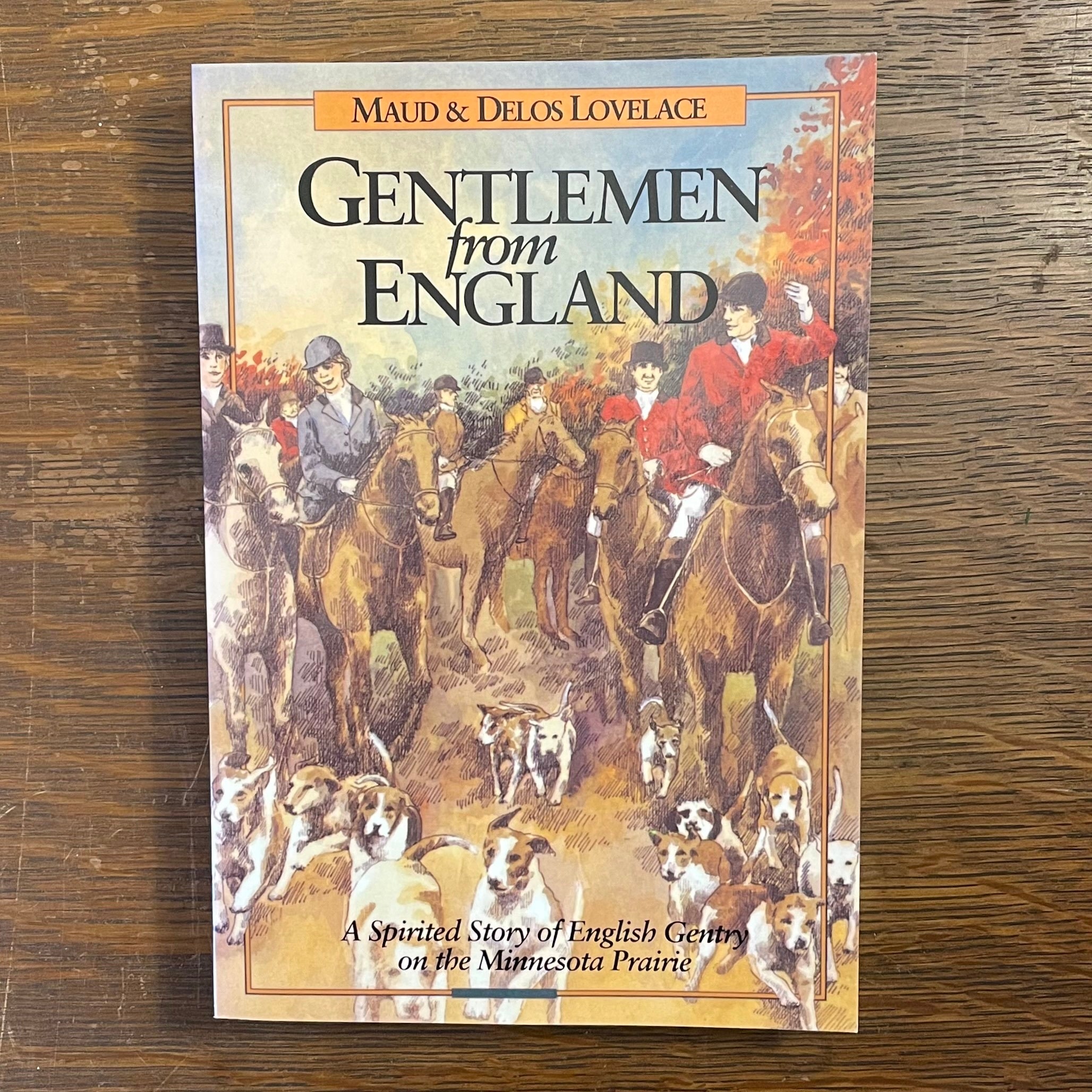 Gentlemen from England by Maud Hart Lovelace and Delos Lovelace Betsy
